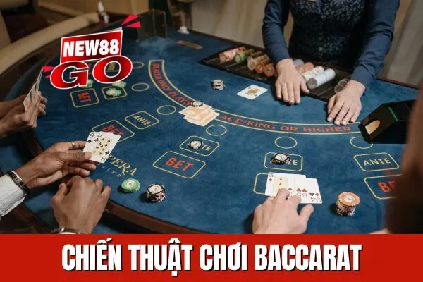 Chiến thuật chơi Baccarat trong sòng bài online